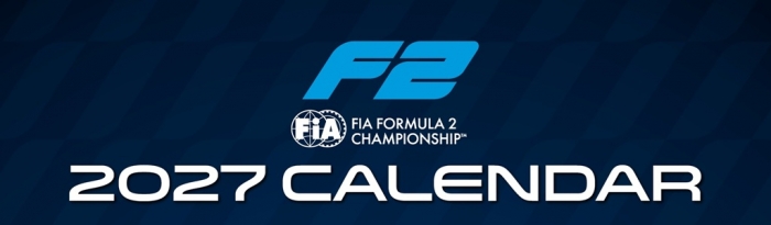 FIA Formula 2 Championship announce 2027 season calendar
